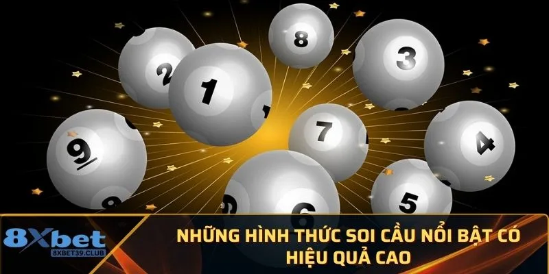 Những hình thức soi cầu nổi bật có hiệu quả cao